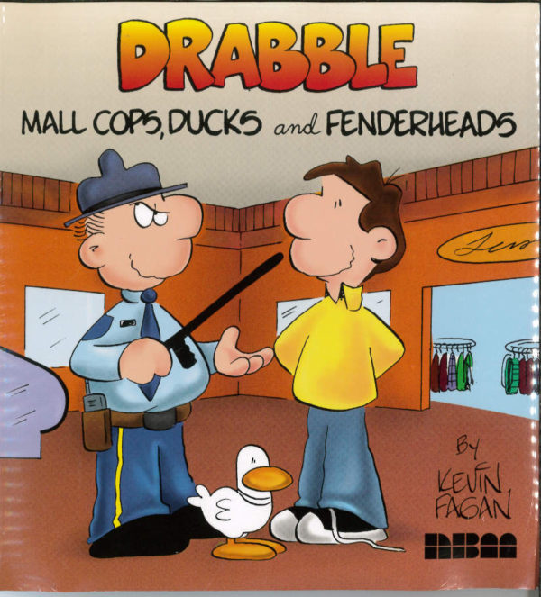 DRABBLE: MALLCOPS DUCKS & FENDERHEADS