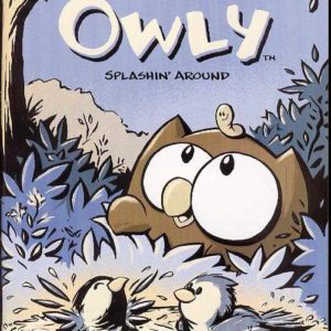 OWLY FCBD EDITION: Splashin’ Around