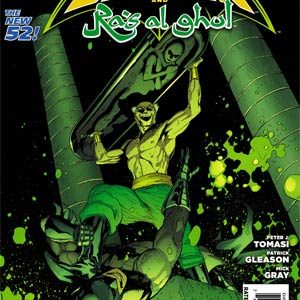 BATMAN AND ROBIN (2011-2015 SERIES) #32: Ra’s Al Ghul