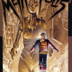 SUPERMAN’S METROPOLIS
