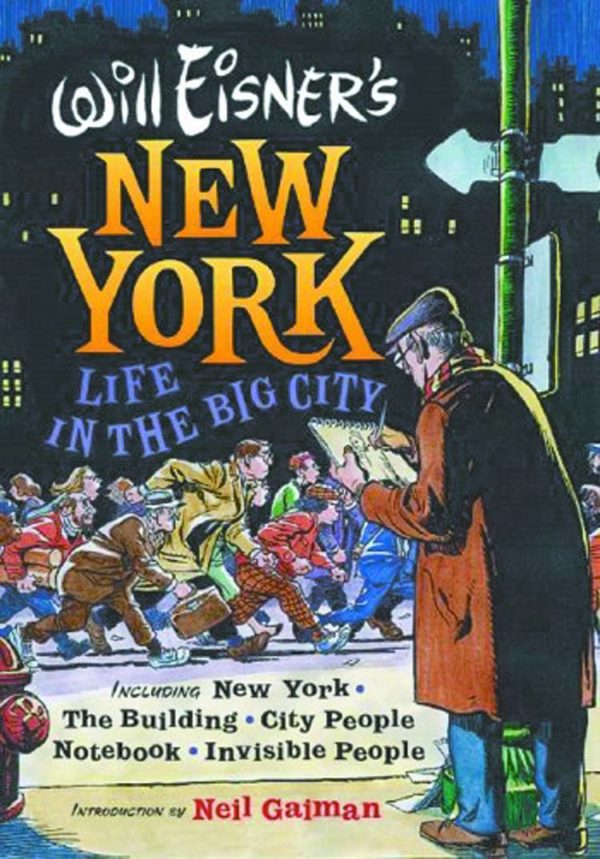 WILL EISNER: NEW YORK: LIFE IN THE BIG CITY: Hardcover