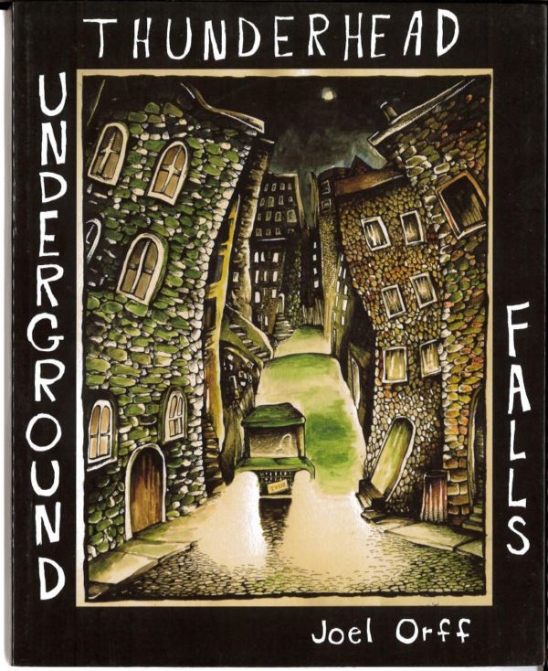 THUNDERHEAD: UNDERGROUND FALLS GN