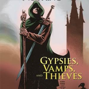 SIR APROPOS OF NOTHING GN: Gypsies, Vamps and Thieves
