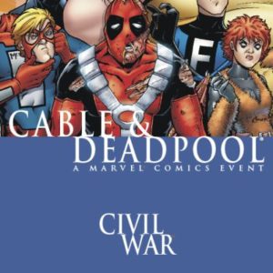 CABLE AND DEADPOOL #30