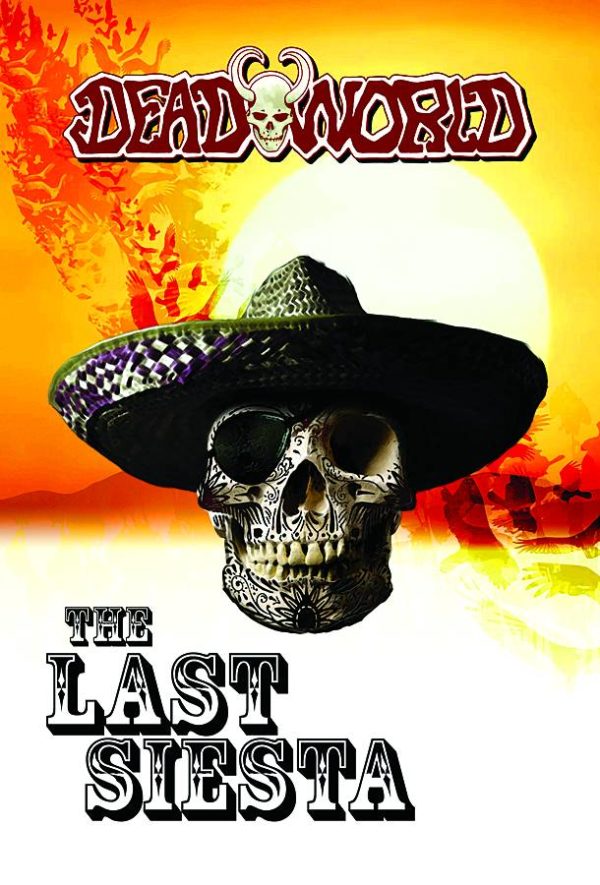 DEADWORLD: LAST SIESTA GN