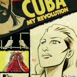 CUBA MY REVOLUTION #99: Hardcover edition