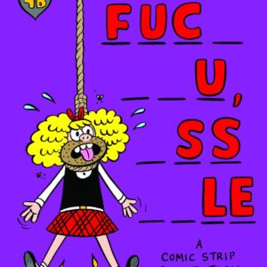 BLECKY YUCKERELLA GN (JOHNNY RYAN) #4: Fuc* **u *ss**le