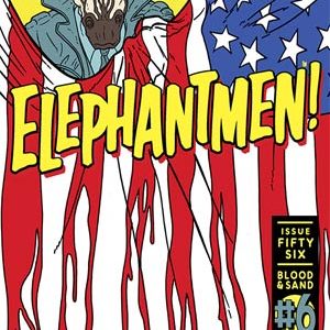 ELEPHANTMEN #56