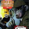 DC SUPERHERO FIGURINE COLLECTOR’S MAGAZINE #69: Detective Chimp