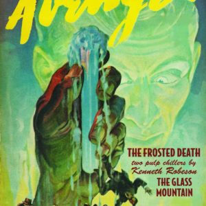 AVENGER DOUBLE NOVEL #3: The Frosted Death/The Glass Mountain