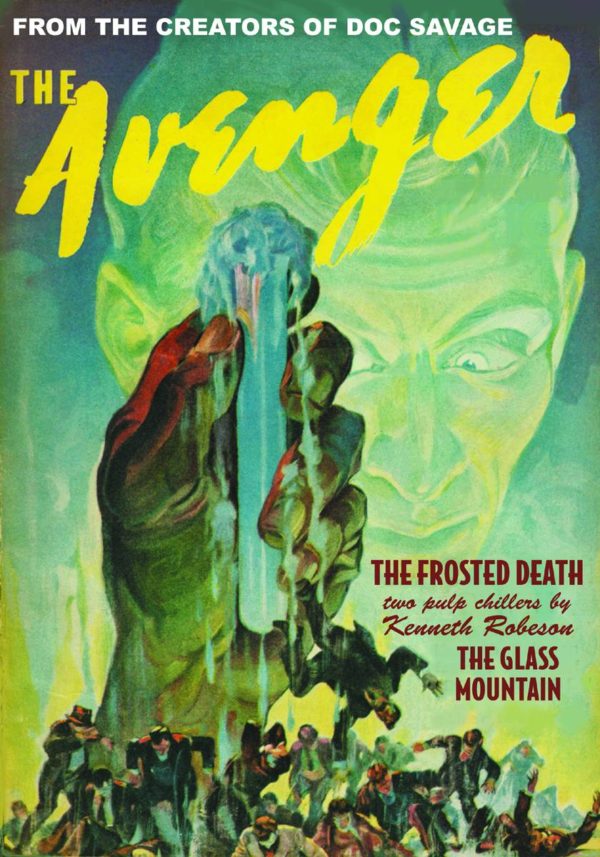AVENGER DOUBLE NOVEL #3: The Frosted Death/The Glass Mountain