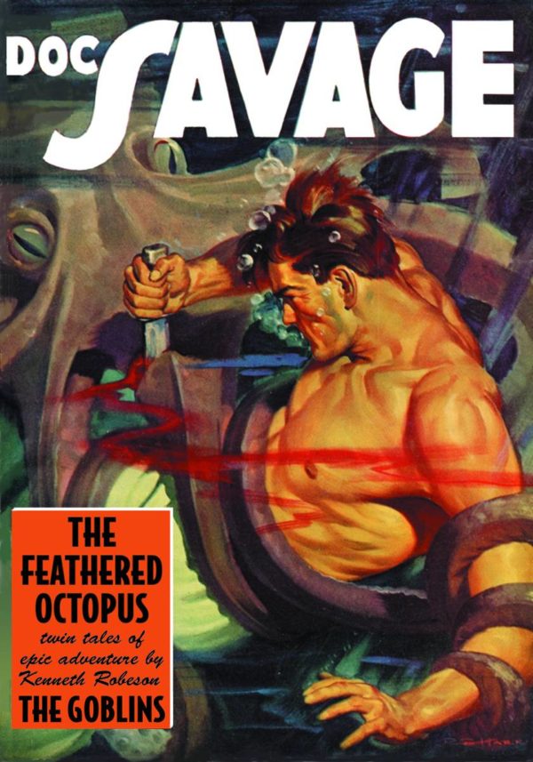 DOC SAVAGE DOUBLE NOVEL #32: The Feathered Octopus/The Goblins