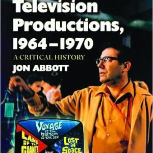 IRWIN ALLEN TELEVISION PRODUCTIONS 1964-1970