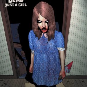 NIGHT OF THE LIVING DEAD: JUST A GIRL