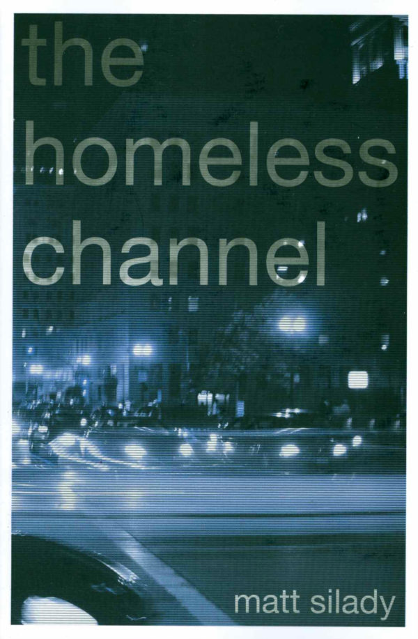 HOMELESS CHANNEL