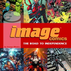IMAGE COMICS ROAD TO INDEPENDENCE SC
