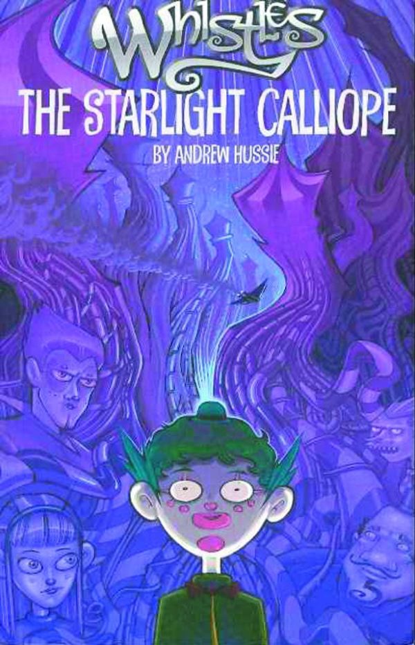 WHISTLES GN #1: The Starlight Calliope