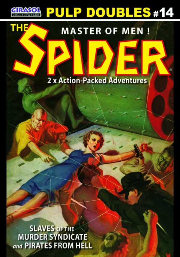 SPIDER PULP DOUBLE NOVELS #14: Slaves of the Murder Syndicate/Pirates from Hell