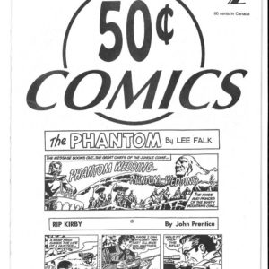 50 CENT COMICS (NEWSPAPER STRIP REPRINTS) #2: The Phantom (Falk/Barry)/Rip Kirby (John Prentice)