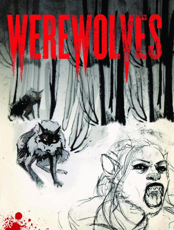 WEREWOLVES: ILLUSTRATED JOURNAL OF TRANSFORMATION