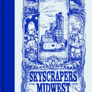 SKYSCRAPERS OF THE MIDWEST (HC)