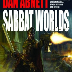 WARHAMMER PB: 40K SABBAT WORLDS ANTHOLOGY (HC)