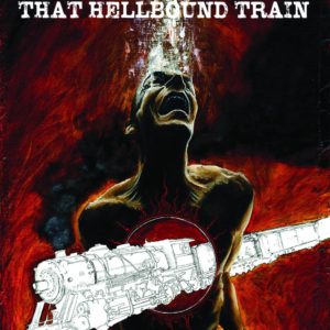 THAT HELLBOUND TRAIN TP (ROBERT BLOCH)