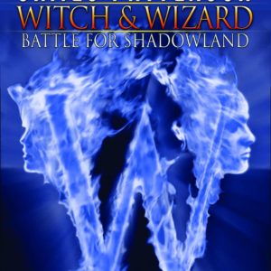 WITCH & WIZARD TP (JAMES PATTERSON) #9001: Battle for Shadowland (Hardcover edition)