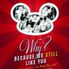 WHY BECAUSE WE STILL LIKE YOU (HC): Oral History of the Michey Mouse Club – NM