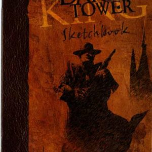 DARK TOWER: GUNSLINGER BORN SKETCHBOOK