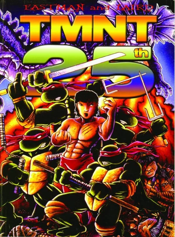 TMNT 25TH ANNIVERSARY BY KEVIN EASTMAN #2013: Revised and expanded