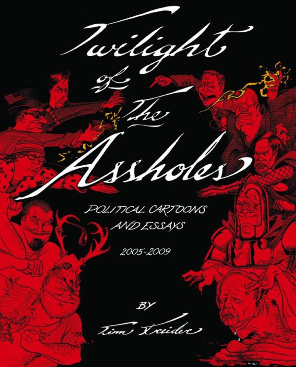 TWILIGHT OF THE ASSHOLES GN