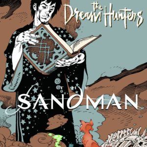 SANDMAN TP: THE DREAM HUNTERS GRAPHIC NOVEL #99: 2010 Softcover edition