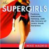 SUPERGIRLS: A HISTORY OF COMIC BOOK HEROINES #2016