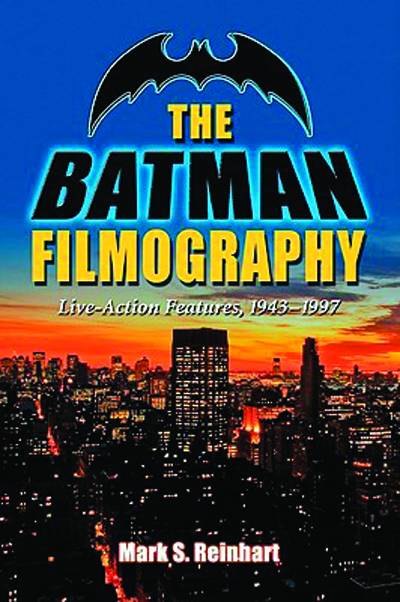 BATMAN FILMOGRAPHY LIVE ACTION FEATURES 1943-1997