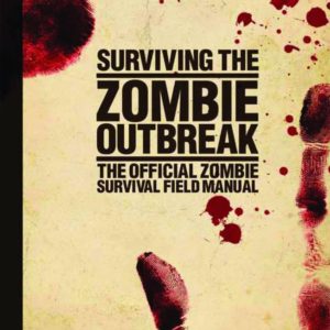 SURVIVING THE ZOMBIE OUTBREAK