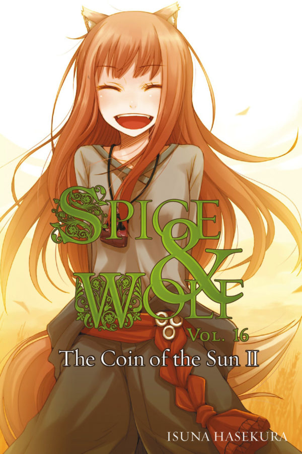 SPICE AND WOLF LIGHT NOVEL #16: Coin of the Sun 2