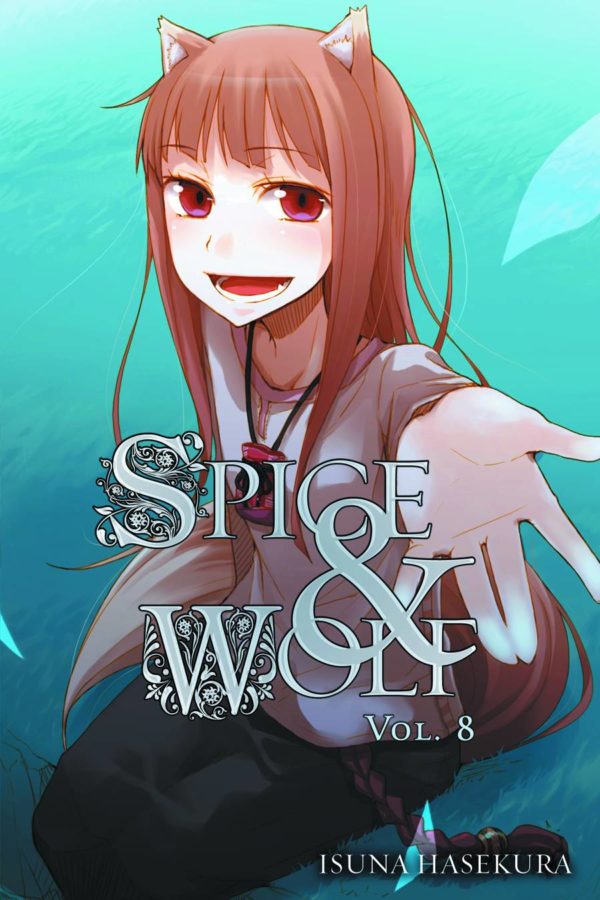 SPICE AND WOLF LIGHT NOVEL #8: Town of Strife 1