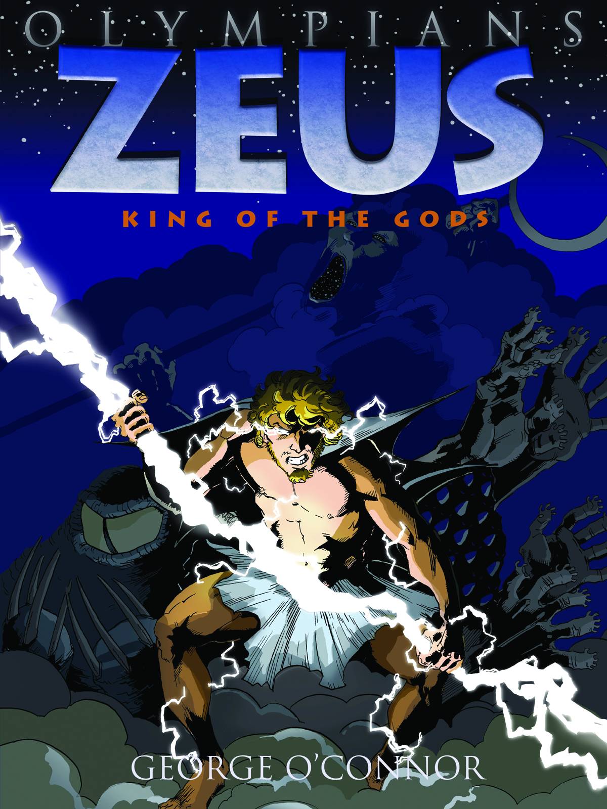 OLYMPIANS GN #1: Zeus: King of the Gods (Hardcover edition) OLYMPIANS GN #1: Zeus: King of the Gods (Hardcover edition)