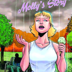 PERHAPANAUTS: MOLLY’S STORY