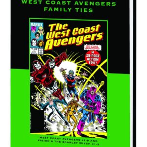 WEST COAST AVENGERS PREMIERE (HC) #64: Family Ties (#2 comic cover)