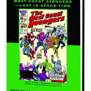 WEST COAST AVENGERS PREMIERE (HC) #86: Lost in Space-Time (Premiere edition)