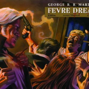 FEVRE DREAM (GEORGE R.R. MARTIN) #9