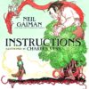 NEIL GAIMAN: INSTRUCTIONS (CHARLES VESS ILL.) #99: Hardcover edition