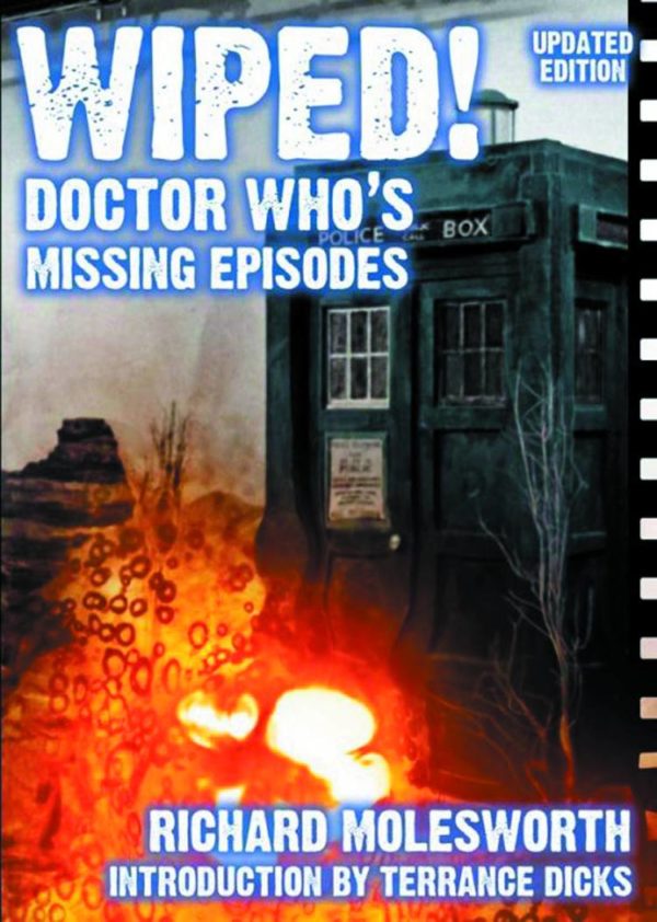 WIPED: DOCTOR WHO’S MISSING EPISODES #2: 2nd edition