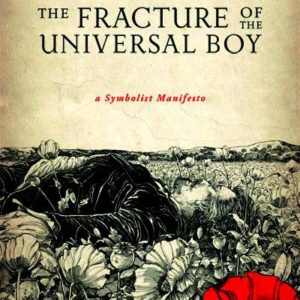 FRACTURE OF THE UNIVERSAL BOY GN