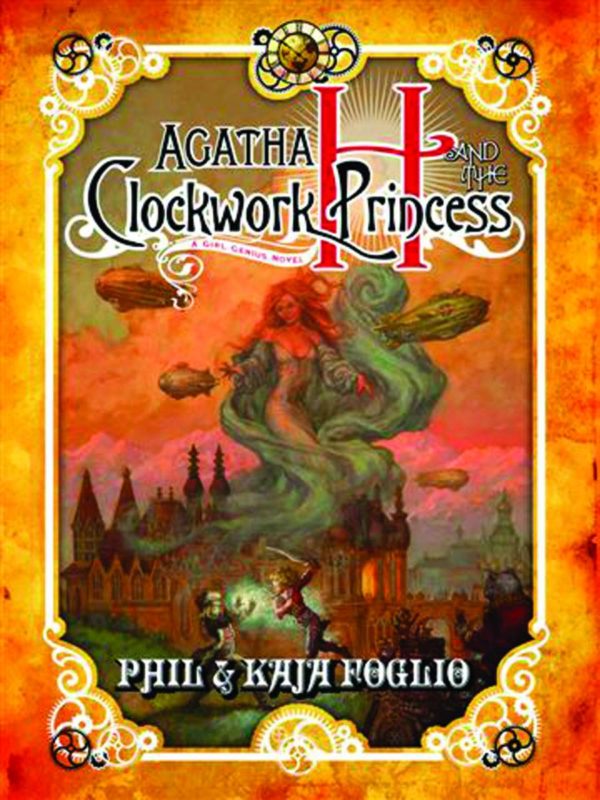 GIRL GENIUS NOVEL (HC) #2: Agatha H and the Cloakwork Princess