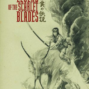 LEGEND OF THE SCARLET BLADES #999: Deluxe Hardcover edition
