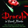 DRACULA IN VISUAL MEDIA FILM TV COMICS & GAMES: NM