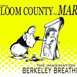 FROM BLOOM COUNTY TO MARS IMAGINATION OF BREATHED
